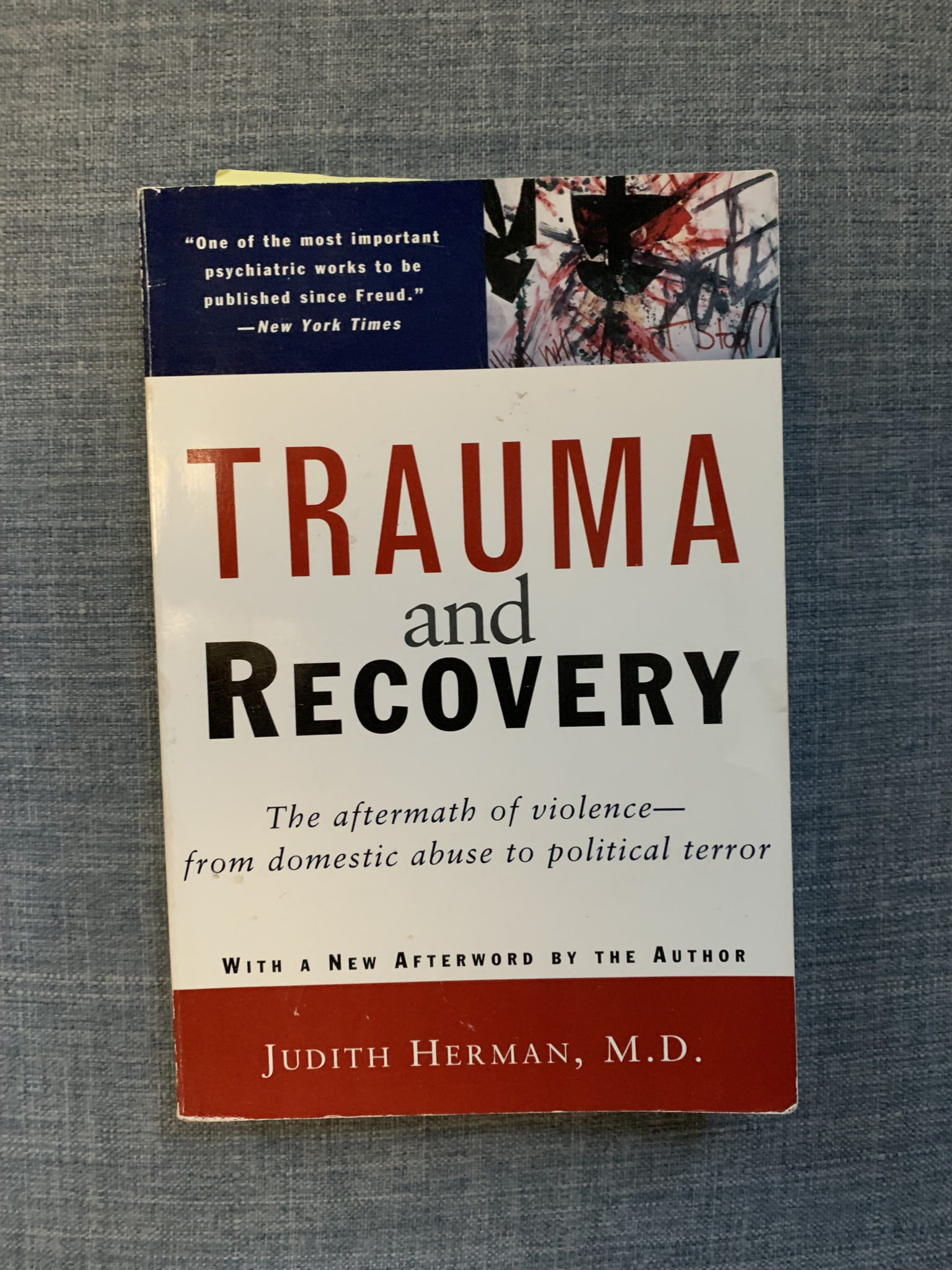 Trauma and Recovery – Judith Herman, MD | Ashley Davis, PhD